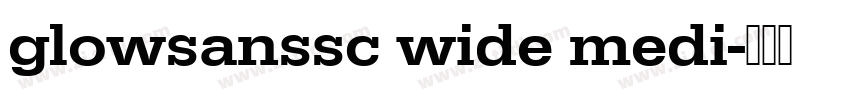 glowsanssc wide medi字体转换